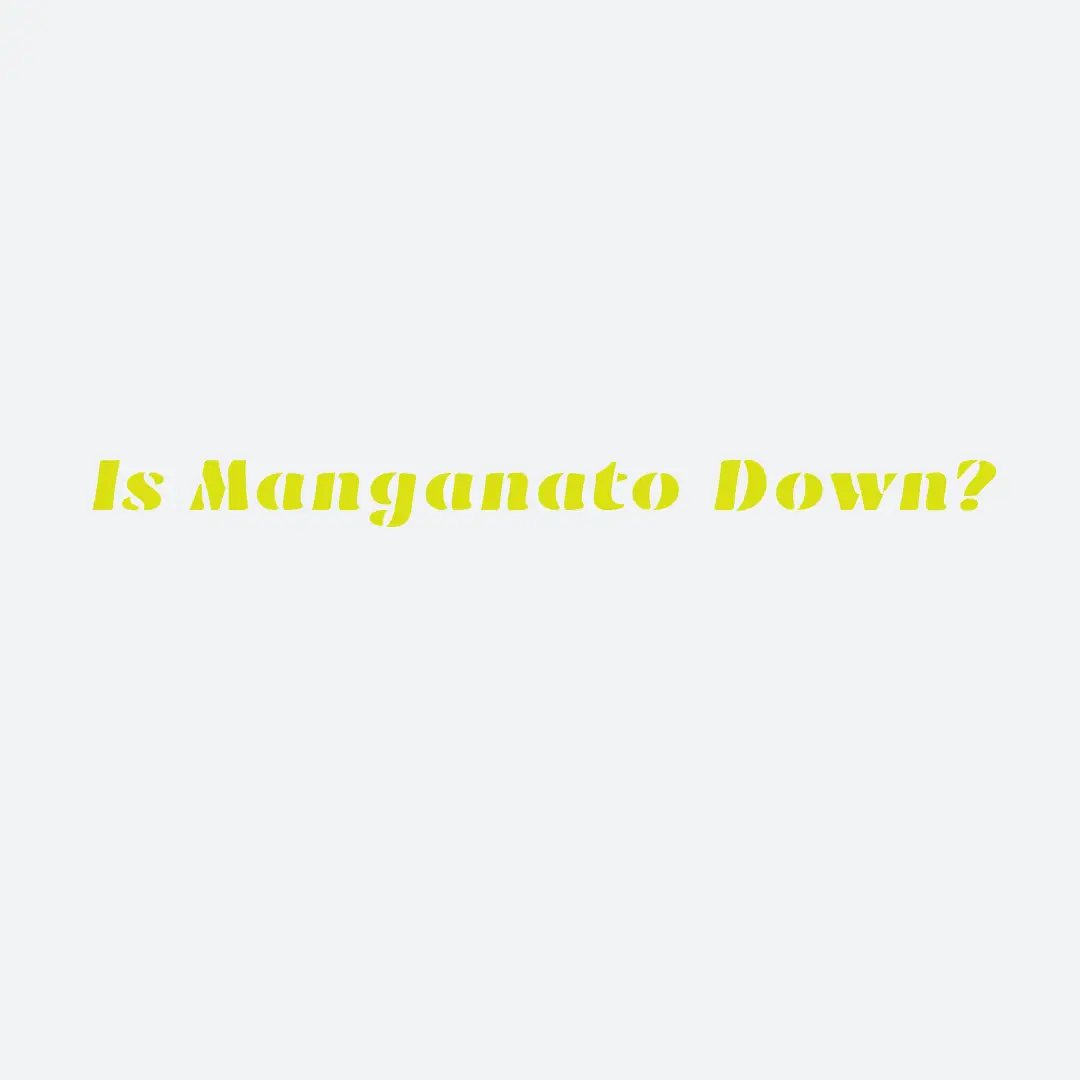 Is Manganato Down?