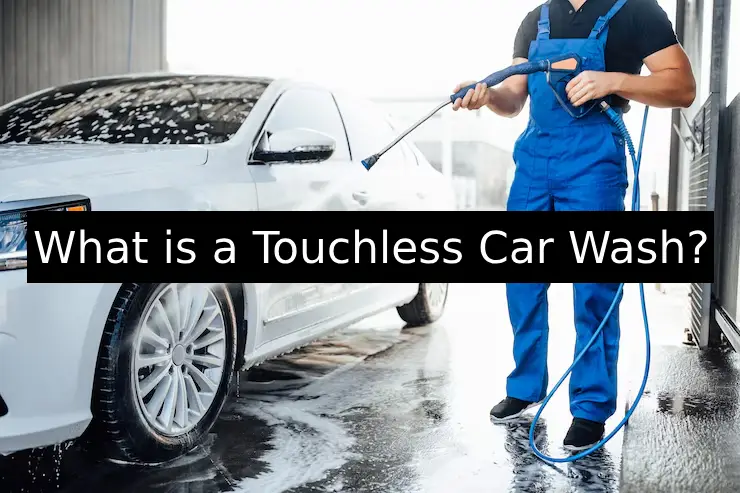 What is a Touchless Car Wash?