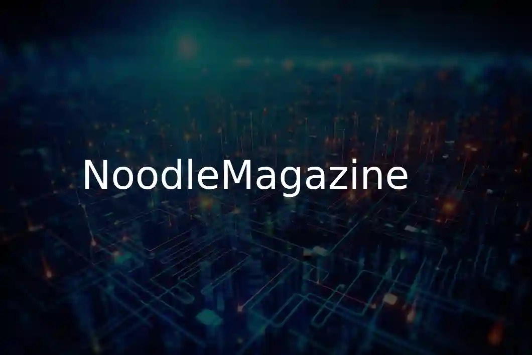 NoodleMagazine