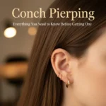 Conch Piercing: Everything You Need to Know Before Getting One